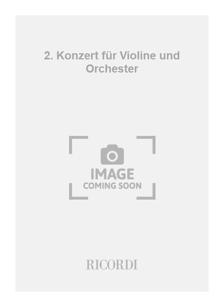 2. Konzert für Violine und Orchester